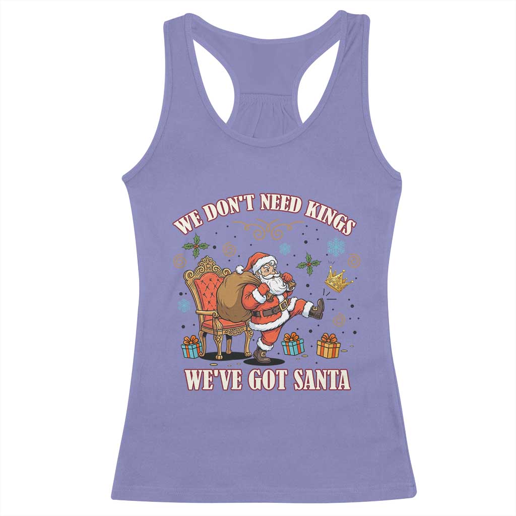 No Kings Only Santa Racerback Tank Top Funny Christmas Parody Gift TS12 Violet Print Your Wear