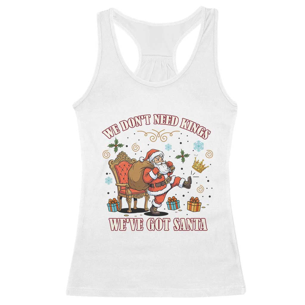 No Kings Only Santa Racerback Tank Top Funny Christmas Parody Gift - Print Your Wear