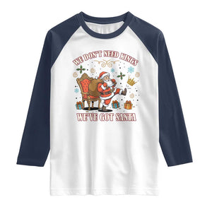 No Kings Only Santa Raglan Shirt Funny Christmas Parody Gift TS12 White Navy Print Your Wear