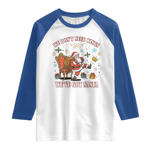 No Kings Only Santa Raglan Shirt Funny Christmas Parody Gift TS12 White Royal Print Your Wear