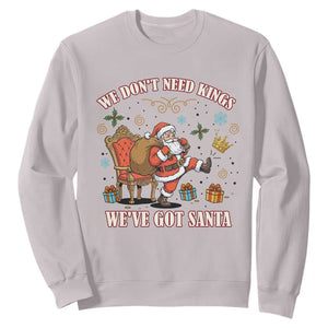 No Kings Only Santa Sweatshirt Funny Christmas Parody Gift - Print Your Wear