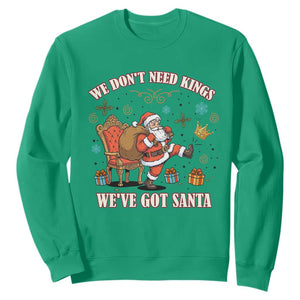 No Kings Only Santa Sweatshirt Funny Christmas Parody Gift - Print Your Wear
