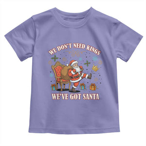 No Kings Only Santa Toddler T Shirt Funny Christmas Parody Gift TS12 Violet Print Your Wear