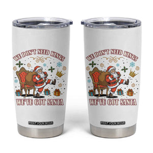 No Kings Only Santa Tumbler Cup Funny Christmas Parody Gift - Print Your Wear