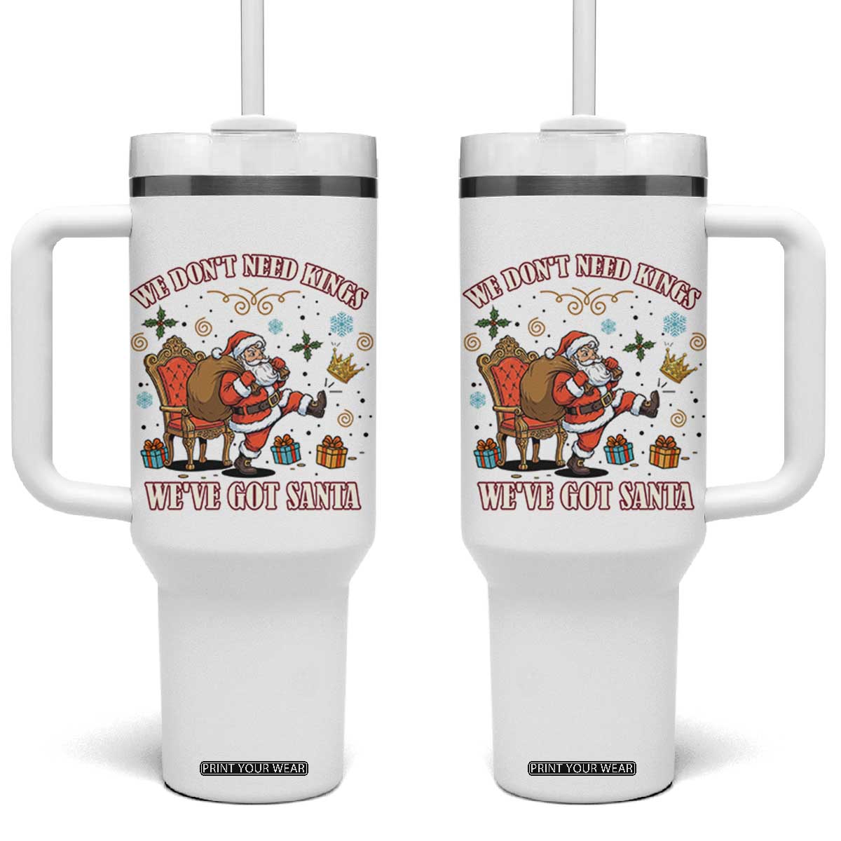 No Kings Only Santa Tumbler With Handle Funny Christmas Parody Gift TS12 One Size: 40 oz White Print Your Wear