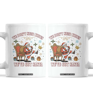 No Kings Only Santa Coffee Mug Funny Christmas Parody Gift - Print Your Wear