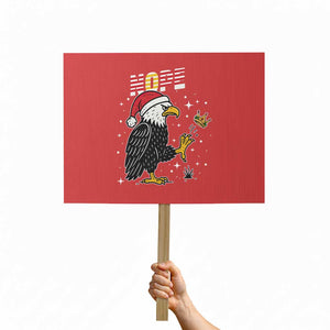 Funny Eagle No Kings In America Christmas 2025 Protest Sign TS12 Horizontal 18" × 24" Red Print Your Wear