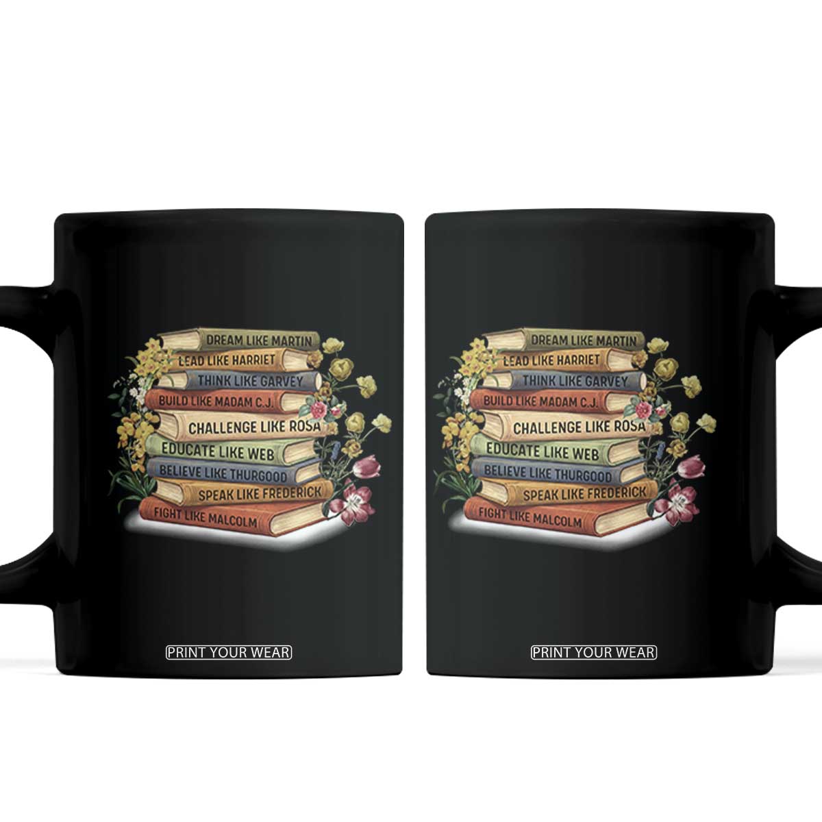 Black History Leaders Book Coffee Mug African American Teachers TS12 Black Print Your Wear