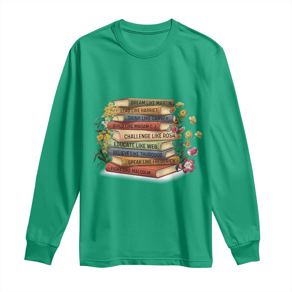 Black History Leaders Book Long Sleeve Shirt African American Teachers TS12 Irish Green Print Your Wear