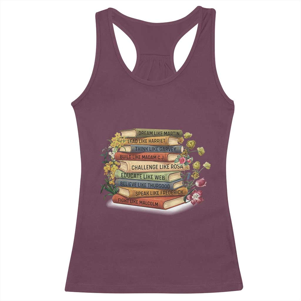 Black History Leaders Book Racerback Tank Top African American Teachers TS12 Maroon Print Your Wear