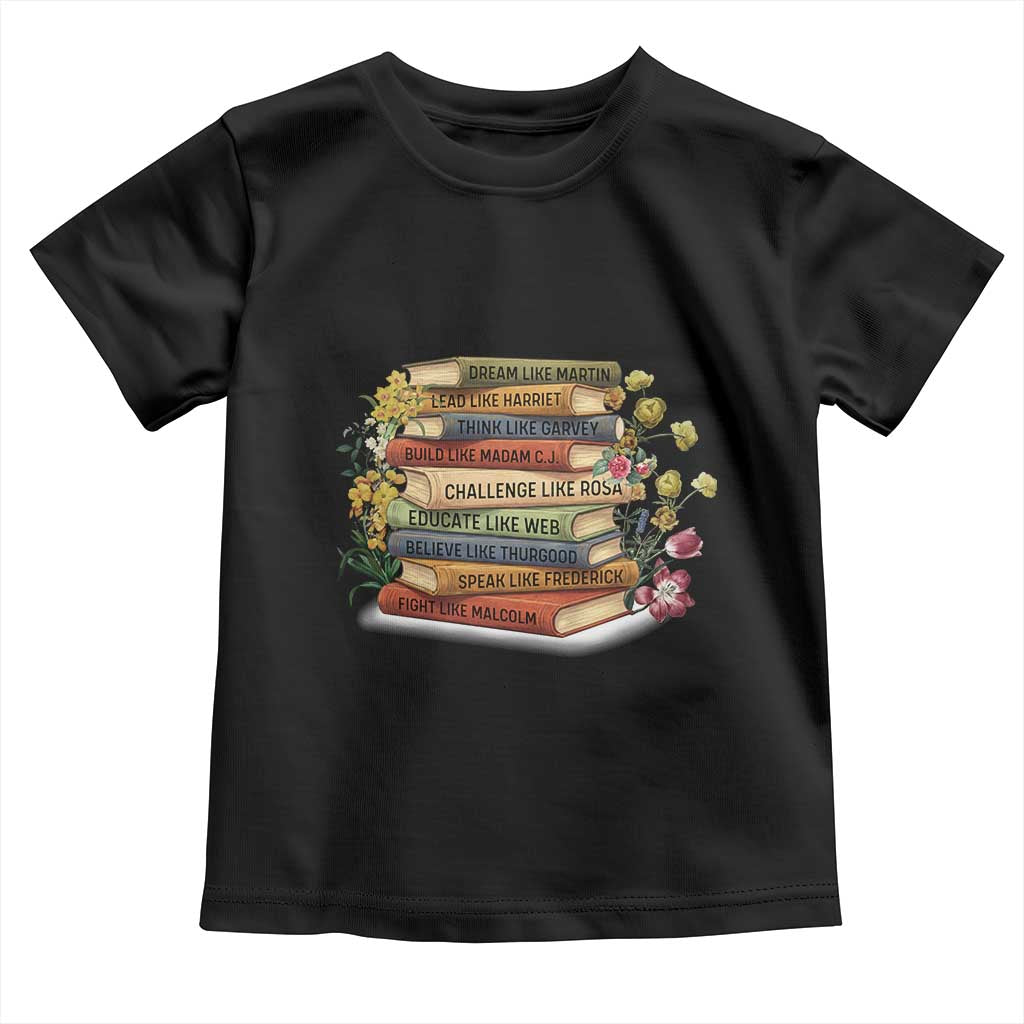 Black History Leaders Book Toddler T Shirt African American Teachers TS12 Black Print Your Wear