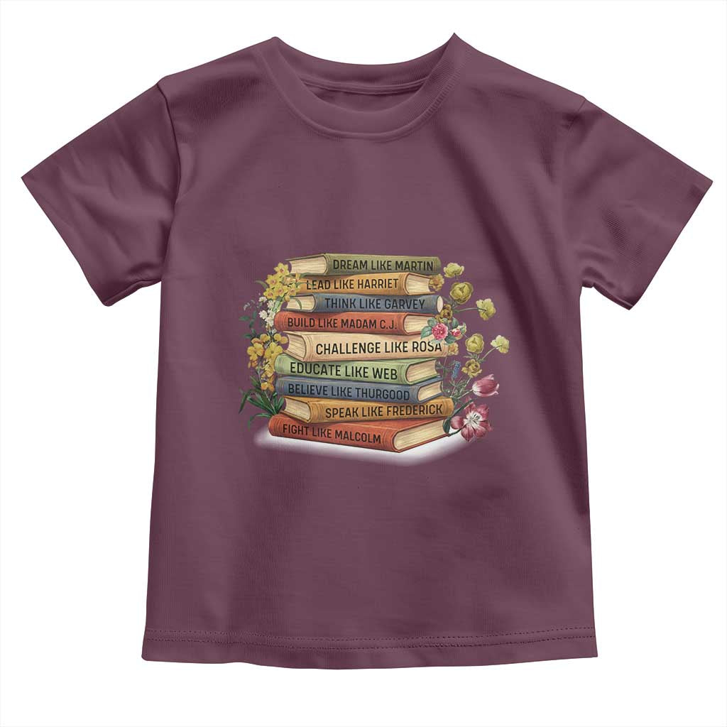 Black History Leaders Book Toddler T Shirt African American Teachers TS12 Maroon Print Your Wear