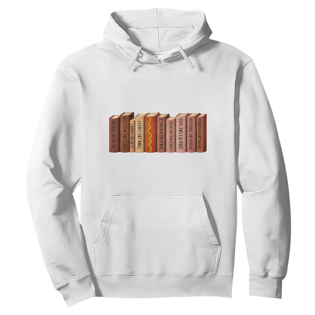 African American Teachers Gift Hoodie Black History Leaders Book TS12 White Print Your Wear