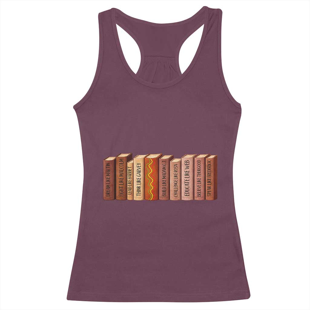 African American Teachers Gift Racerback Tank Top Black History Leaders Book TS12 Maroon Print Your Wear