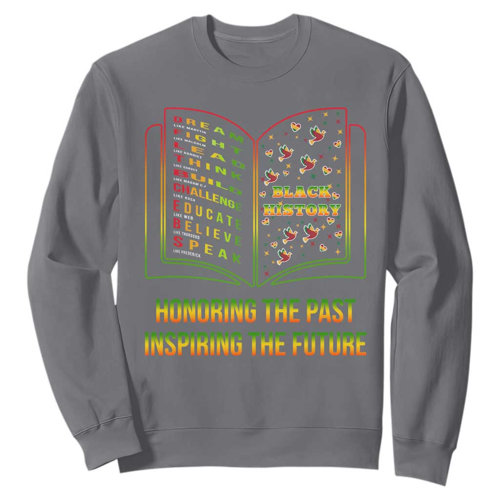 Black History Leaders Book Sweatshirt African American History For Teachers TS12 Charcoal Print Your Wear