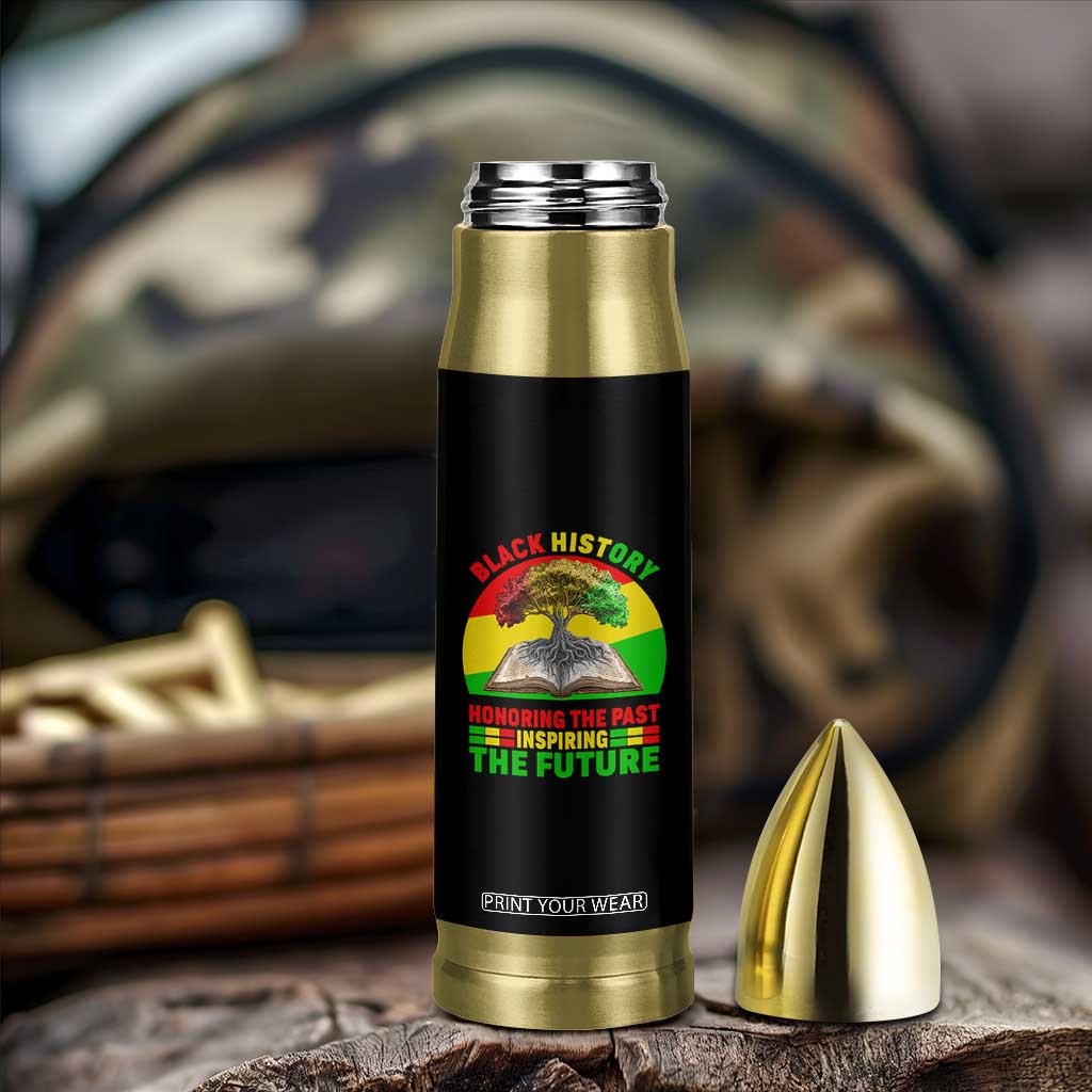 Black History Honoring The Past Inspiring The Future Bullet Tumbler African American Pride TS12 Print Your Wear