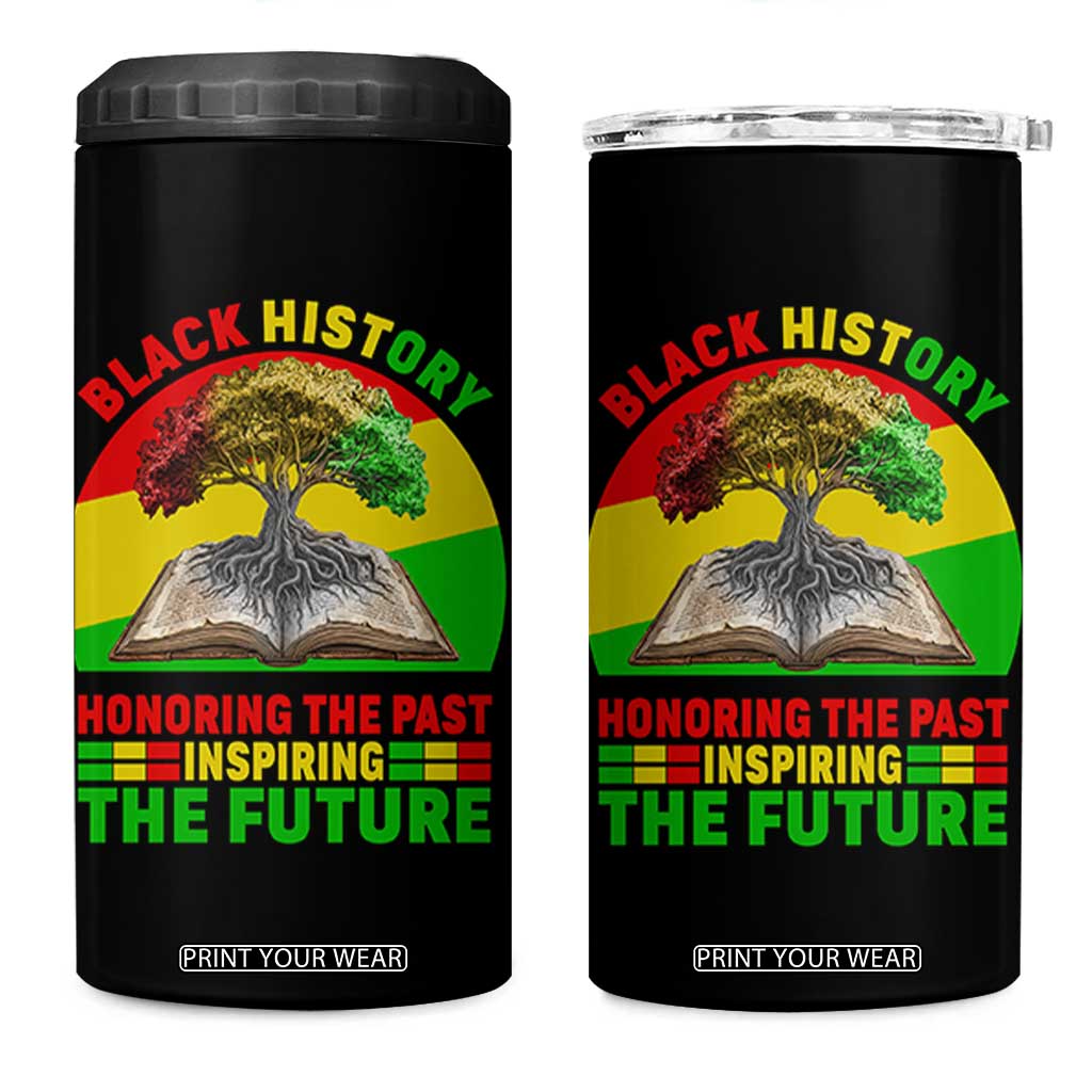 Black History Honoring The Past Inspiring The Future 4 in 1 Can Cooler Tumbler African American Pride TS12 One Size: 16 oz Black Print Your Wear