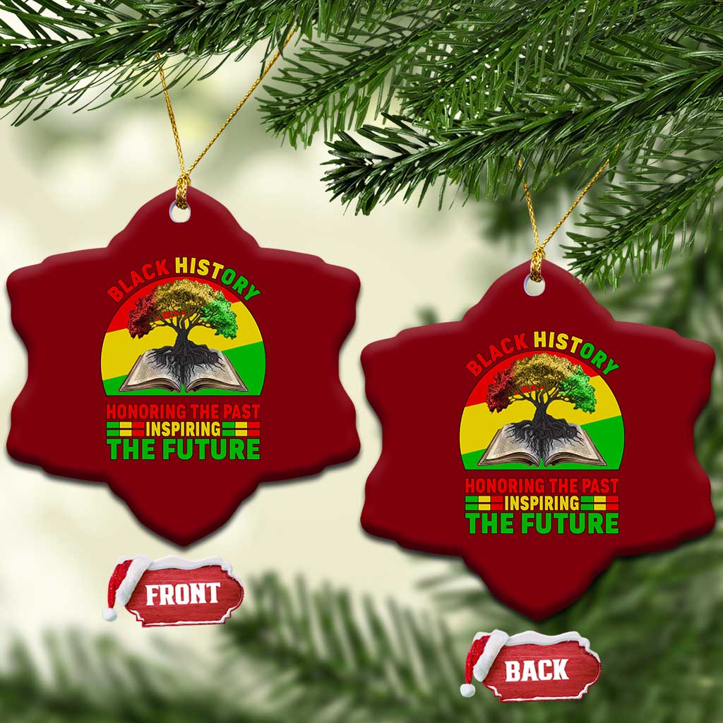 Black History Honoring The Past Inspiring The Future Ceramic Ornament African American Pride TS12 Print Your Wear