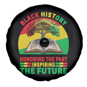 Black History Honoring The Past Inspiring The Future Spare Tire Cover African American Pride TS12 Print Your Wear