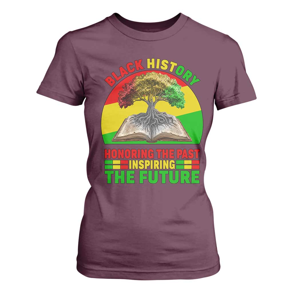 Black History Honoring The Past Inspiring The Future T Shirt For Women African American Pride TS12 Maroon Print Your Wear