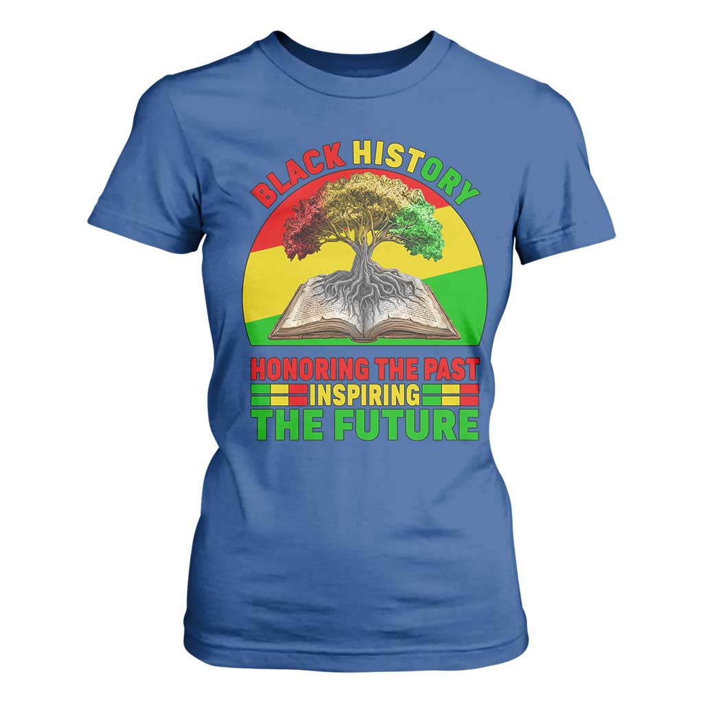 Black History Honoring The Past Inspiring The Future T Shirt For Women African American Pride TS12 Royal Blue Print Your Wear