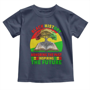 Black History Honoring The Past Inspiring The Future Toddler T Shirt African American Pride TS12 Navy Print Your Wear
