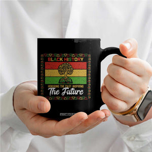 Black History Month Coffee Mug Honoring The Past Inspiring The Future TS12 Print Your Wear