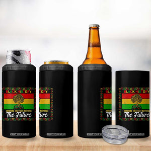 Black History Month 4 in 1 Can Cooler Tumbler Honoring The Past Inspiring The Future TS12 Print Your Wear