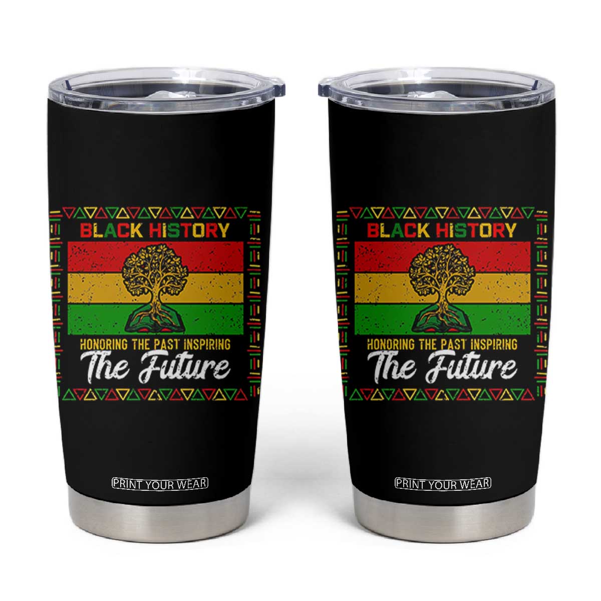 Black History Month Tumbler Cup Honoring The Past Inspiring The Future TS12 Black Print Your Wear