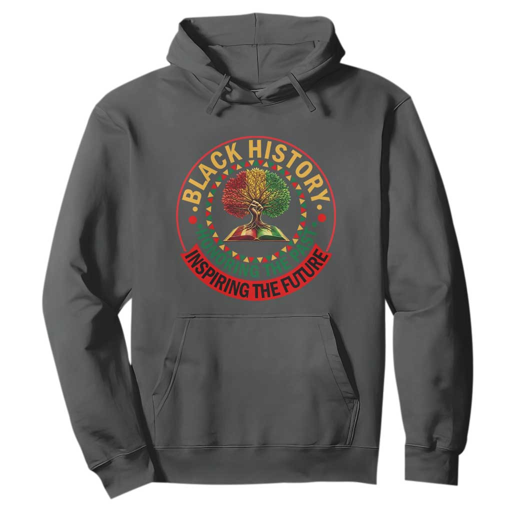 Black History Month Quote Hoodie Honoring The Past Inspiring The Future Gift TS12 Dark Heather Print Your Wear