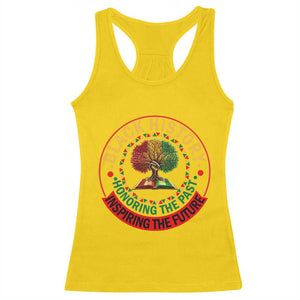 Black History Month Quote Racerback Tank Top Honoring The Past Inspiring The Future Gift TS12 Daisy Print Your Wear