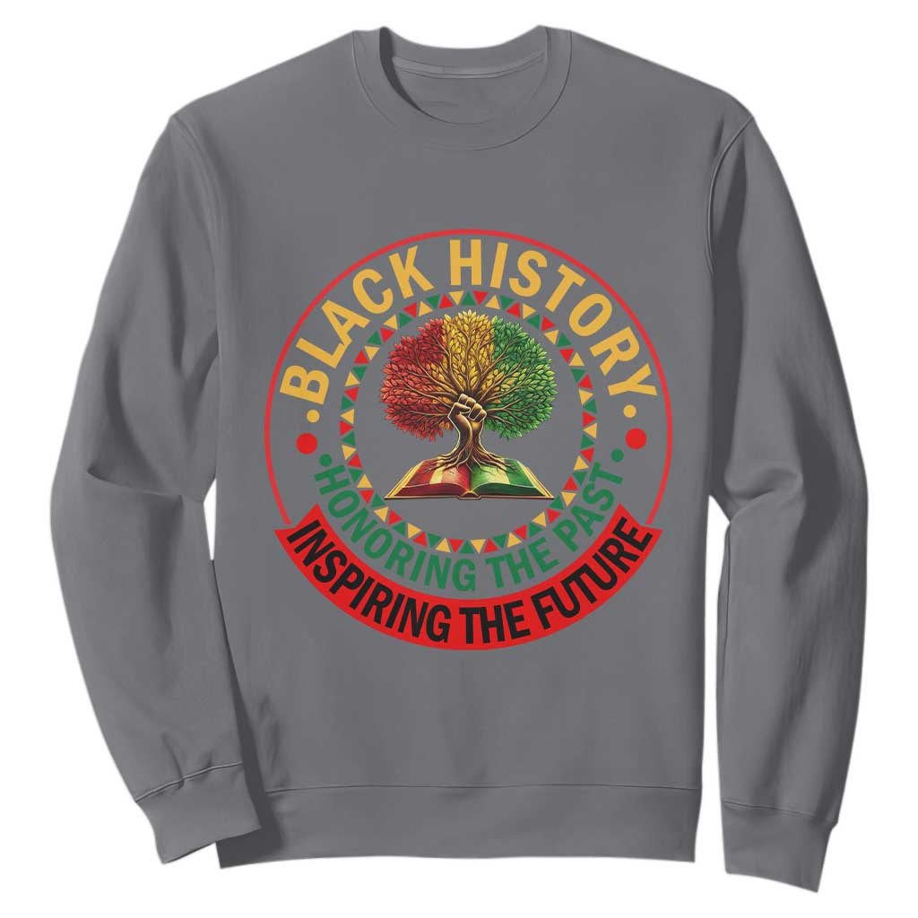 Black History Month Quote Sweatshirt Honoring The Past Inspiring The Future Gift TS12 Charcoal Print Your Wear