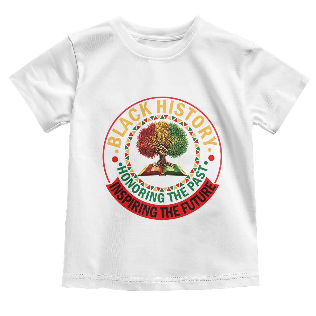 Black History Month Quote Toddler T Shirt Honoring The Past Inspiring The Future Gift TS12 White Print Your Wear
