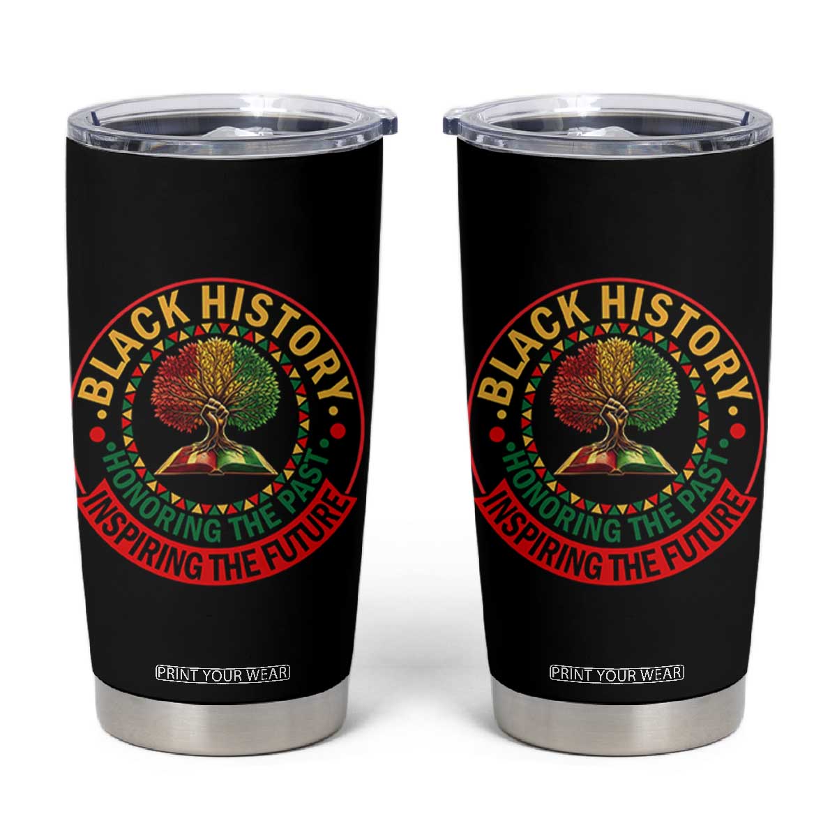 Black History Month Quote Tumbler Cup Honoring The Past Inspiring The Future Gift TS12 Black Print Your Wear