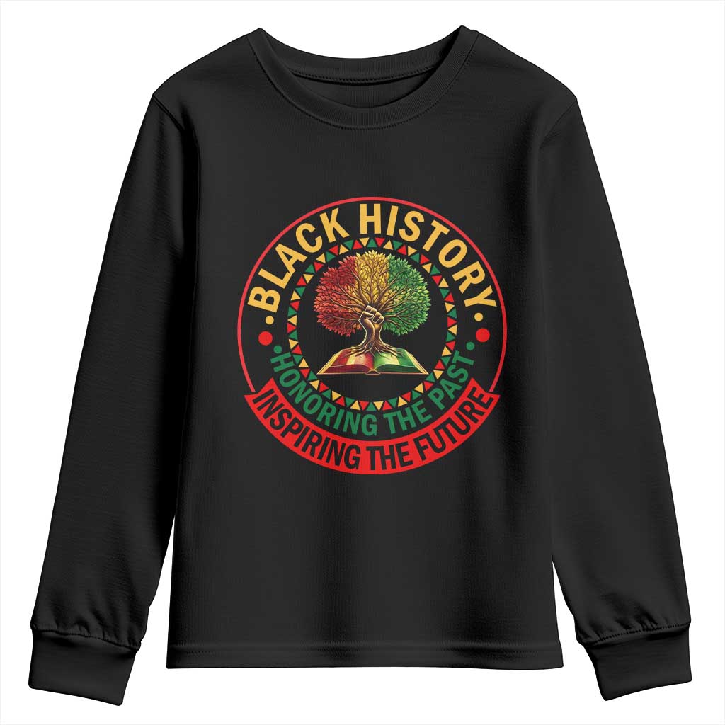 Black History Month Quote Youth Sweatshirt Honoring The Past Inspiring The Future Gift TS12 Black Print Your Wear