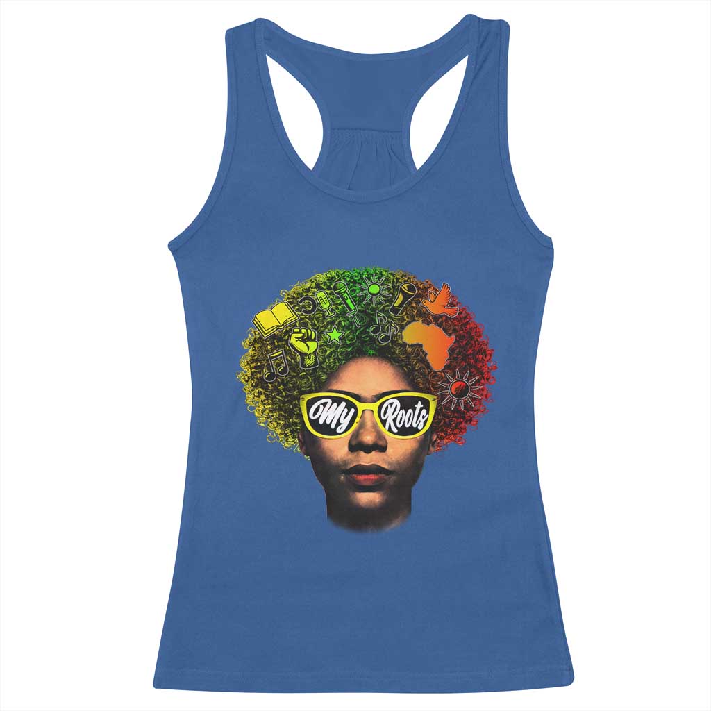Black History Month Racerback Tank Top My Roots African American Pride Gift TS12 Royal Blue Print Your Wear