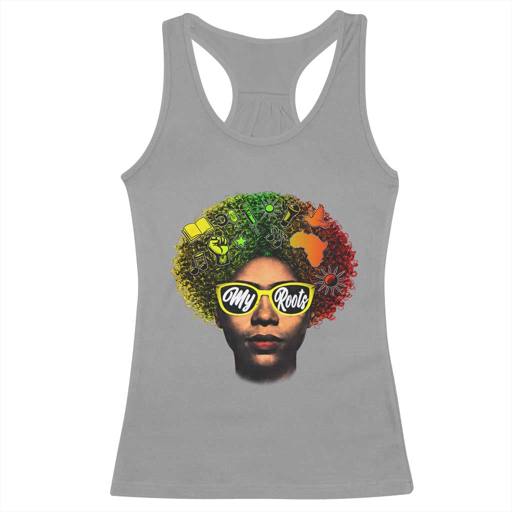 Black History Month Racerback Tank Top My Roots African American Pride Gift TS12 Sport Gray Print Your Wear