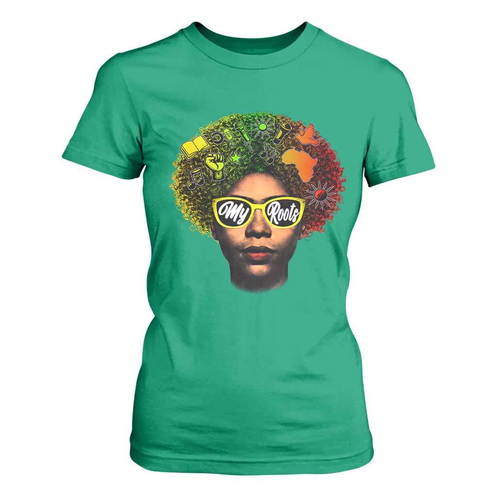 Black History Month T Shirt For Women My Roots African American Pride Gift TS12 Irish Green Print Your Wear