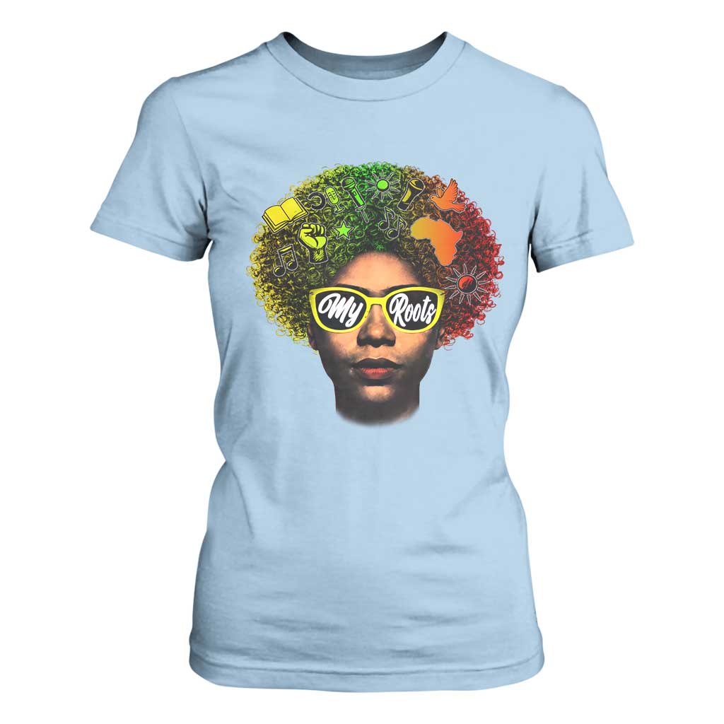 Black History Month T Shirt For Women My Roots African American Pride Gift TS12 Light Blue Print Your Wear