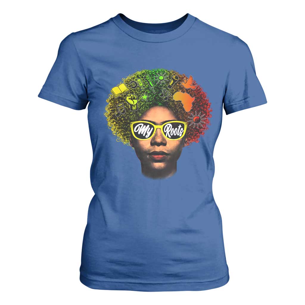 Black History Month T Shirt For Women My Roots African American Pride Gift TS12 Royal Blue Print Your Wear