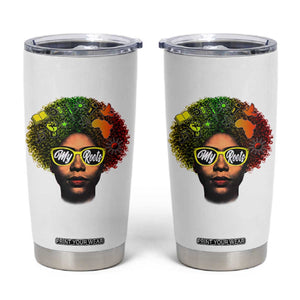 Black History Month Tumbler Cup My Roots African American Pride Gift TS12 White Print Your Wear