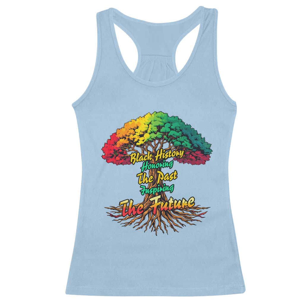 Black History Month Quote Racerback Tank Top Inspiring The Future Honoring The Past TS12 Light Blue Print Your Wear