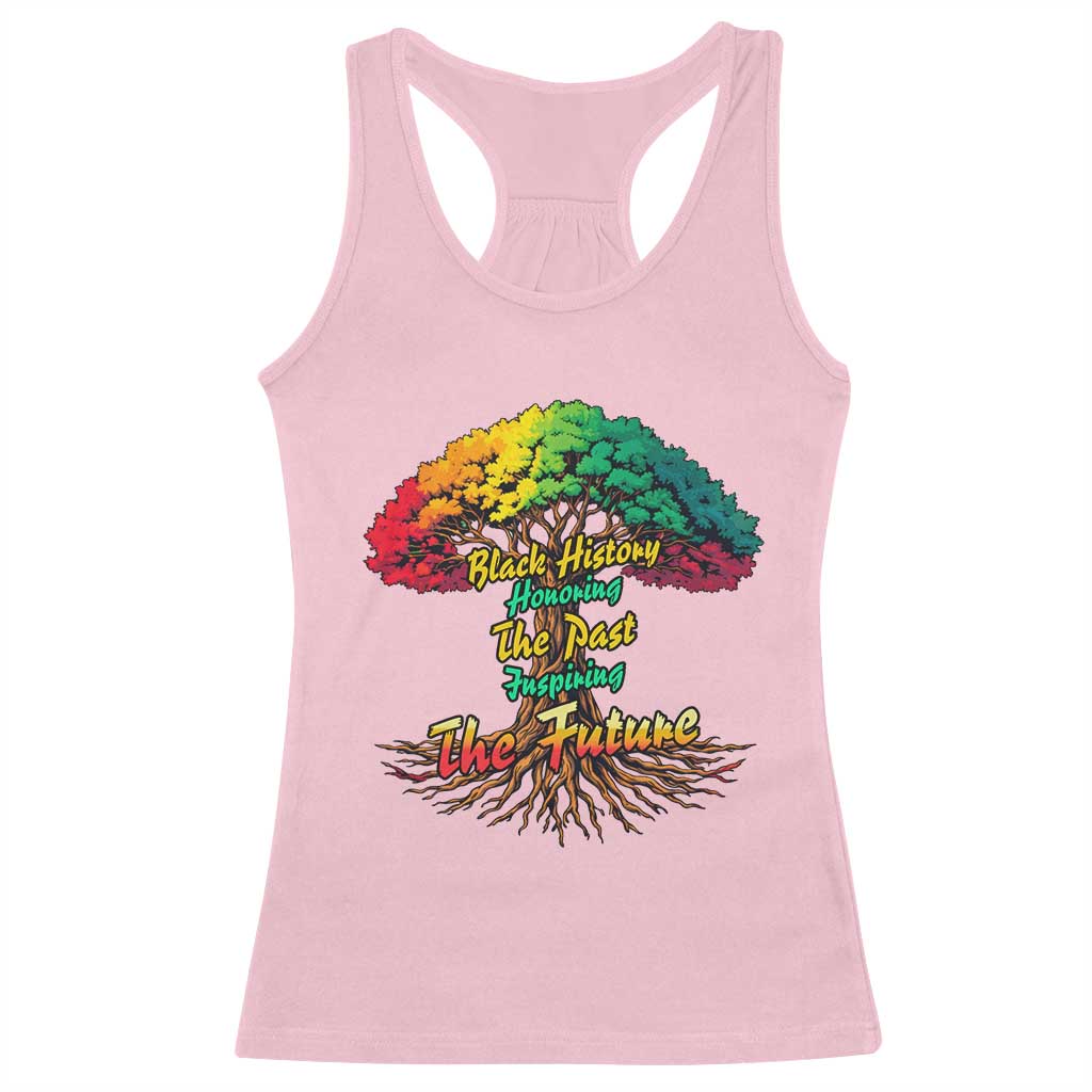 Black History Month Quote Racerback Tank Top Inspiring The Future Honoring The Past TS12 Light Pink Print Your Wear