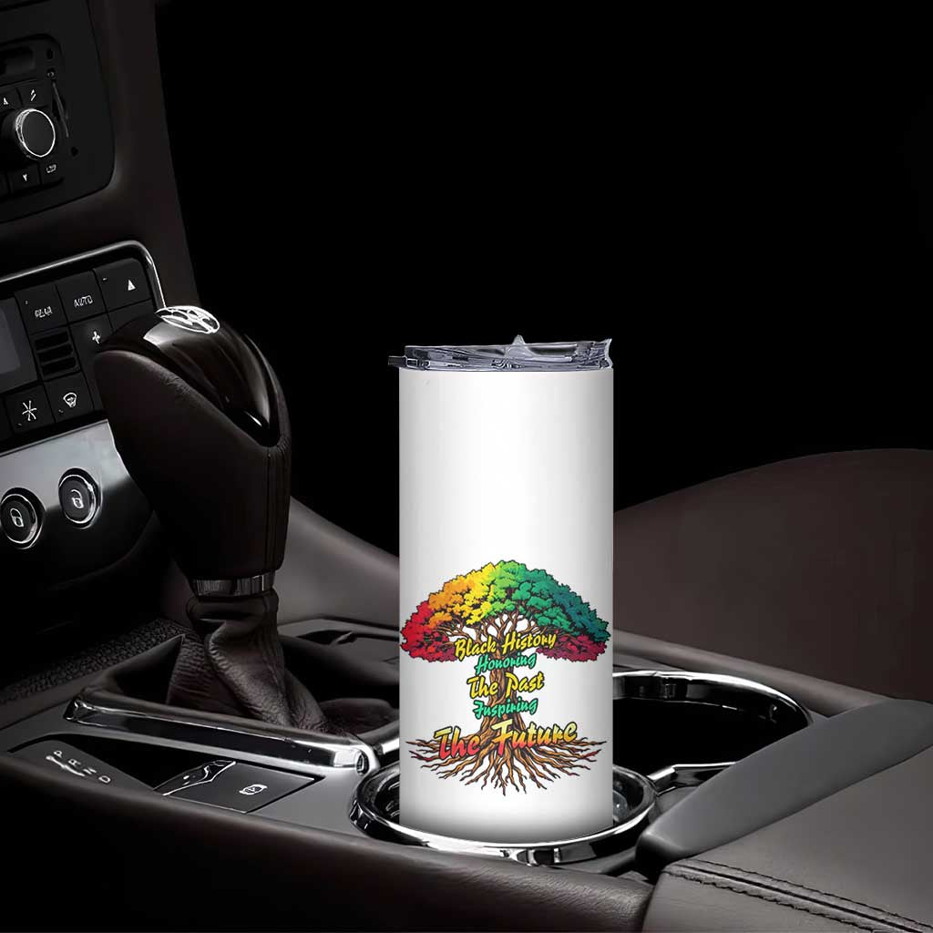 Black History Month Quote Skinny Tumbler Inspiring The Future Honoring The Past TS12 Print Your Wear