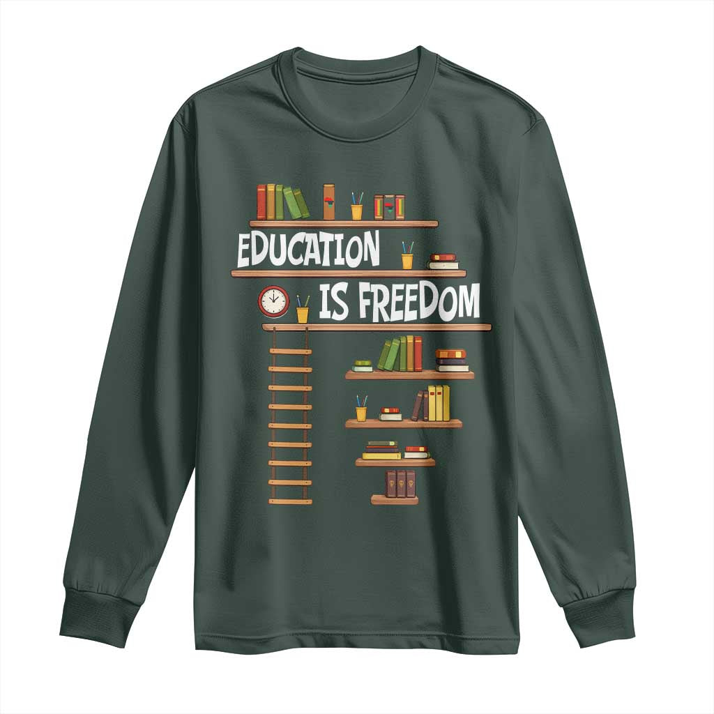 Education Is Freedom Long Sleeve Shirt African American History Africa Map Books TS12 Dark Forest Green Print Your Wear