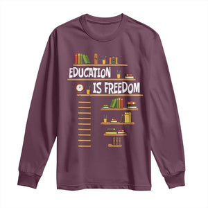 Education Is Freedom Long Sleeve Shirt African American History Africa Map Books TS12 Maroon Print Your Wear