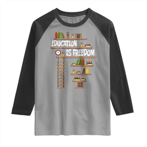Education Is Freedom Raglan Shirt African American History Africa Map Books TS12 Sport Gray Black Print Your Wear