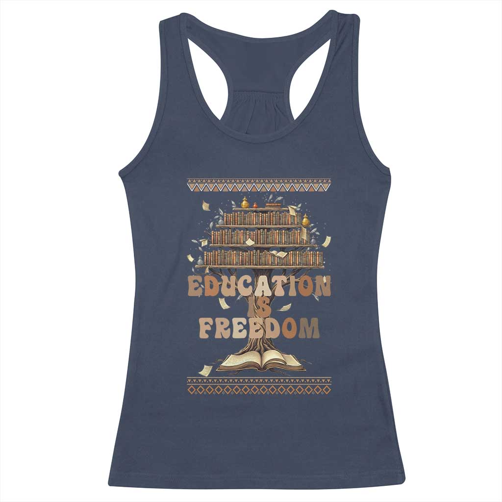 Education Is Freedom Teacher Gift Racerback Tank Top Inspirational Africa Map Book Stack TS12 Navy Print Your Wear