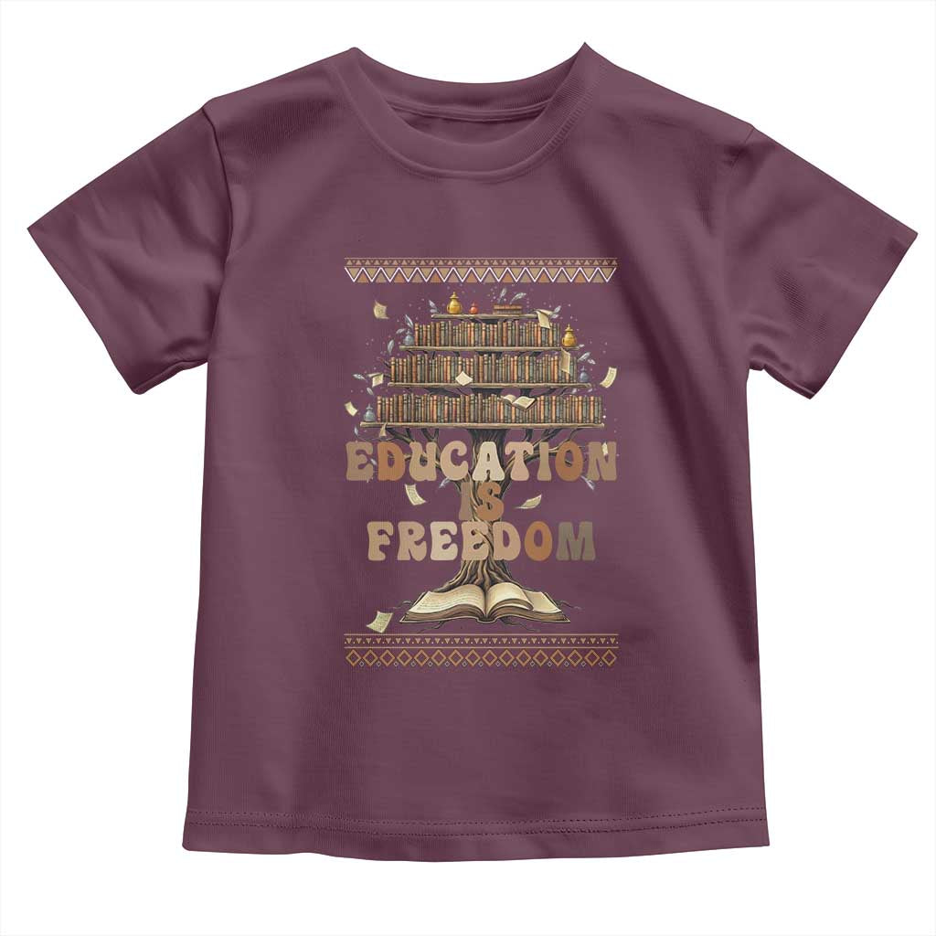 Education Is Freedom Teacher Gift Toddler T Shirt Inspirational Africa Map Book Stack TS12 Maroon Print Your Wear