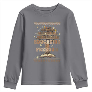 Education Is Freedom Teacher Gift Youth Sweatshirt Inspirational Africa Map Book Stack TS12 Charcoal Print Your Wear